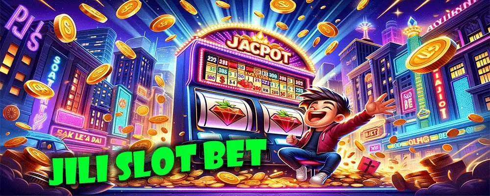 jili slot bet